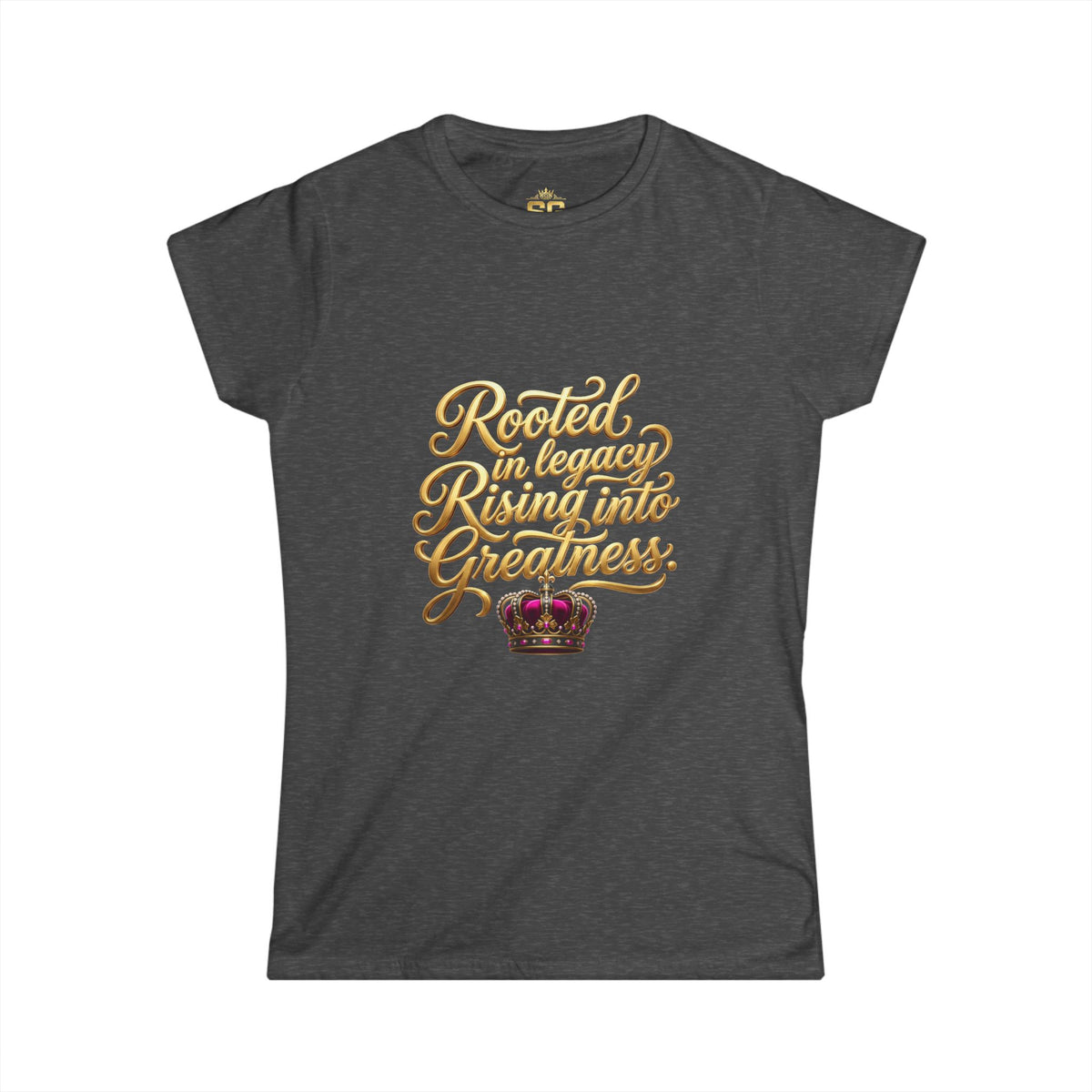 Rooted in Legacy Women’s Affirmation Tee